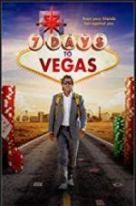 Watch 7 Days to Vegas Vidbull