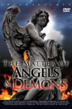 Watch The Matter Of Angels And Demons Vidbull