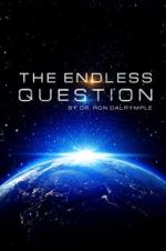 Watch The Endless Question Vidbull
