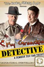 Watch My Grandpa Detective Vidbull