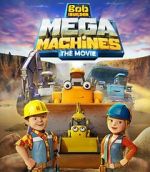 Watch Bob the Builder: Mega Machines - The Movie Vidbull