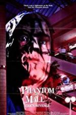 Watch Phantom of the Mall: Eric\'s Revenge Vidbull