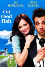 Watch I'm Reed Fish Vidbull