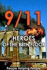 Watch 9/11: Heroes of the 88th Floor: People Helping People Vidbull