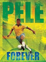Watch Pele Forever Vidbull