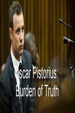 Watch Oscar Pistorius Burden of Truth Vidbull