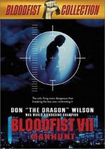 Watch Bloodfist VII: Manhunt Vidbull