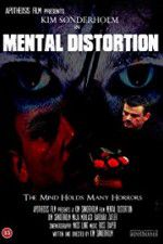 Watch Mental Distortion Vidbull
