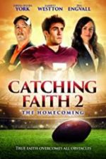 Watch Catching Faith 2 Vidbull