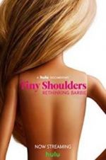 Watch Tiny Shoulders, Rethinking Barbie Vidbull