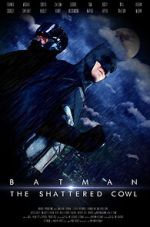 Watch Batman: The Shattered Cowl (Short 2016) Vidbull