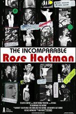 Watch The Incomparable Rose Hartman Vidbull