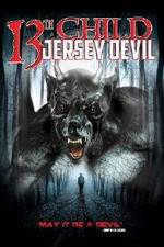 Watch 13th Child: Jersey Devil Vidbull