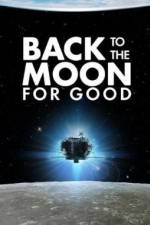 Watch Back to the Moon for Good Vidbull