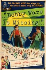 Watch Bobby Ware Is Missing Vidbull