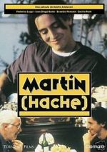 Watch Martn (Hache) Vidbull