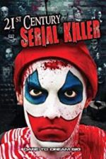 Watch 21st Century Serial Killer Vidbull