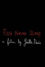 Watch Fish Never Sleep Vidbull