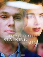 Watch Stalking Laura Vidbull