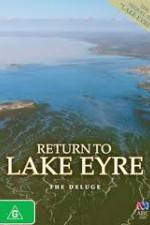 Watch Return To Lake Eyre The Deluge Vidbull