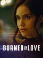 Watch Burned by Love Vidbull