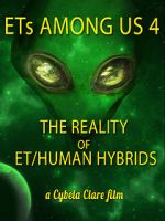 Watch ETs Among Us 4: The Reality of ET/Human Hybrids Vidbull
