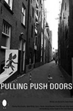Watch Pulling Push Doors Vidbull
