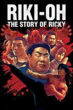 Watch Riki-Oh: The Story of Ricky Vidbull