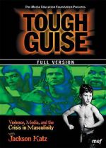 Watch Tough Guise: Violence, Media & the Crisis in Masculinity Vidbull