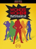 Watch Wonder Women! the Untold Story of American Superheroines Vidbull