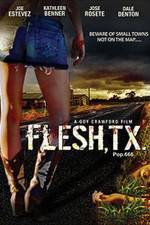 Watch Flesh TX Vidbull