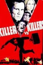 Watch Killer vs Killers Vidbull