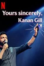 Watch Yours Sincerely, Kanan Gill Vidbull