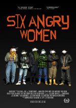 Watch Six Angry Women Vidbull