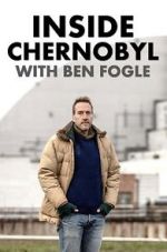 Watch Inside Chernobyl with Ben Fogle Vidbull