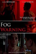 Watch Fog Warning Vidbull