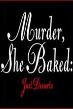 Watch Murder She Baked Just Desserts Vidbull