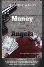 Watch Money for Angels Vidbull