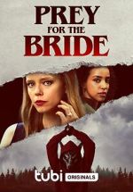 Watch Prey for the Bride Vidbull