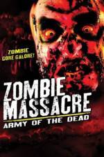 Watch Zombie Massacre: Army of the Dead Vidbull