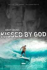 Watch Andy Irons: Kissed by God Vidbull