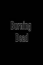 Watch Burning Dead Vidbull