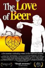 Watch The Love of Beer Vidbull