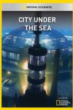 Watch National Geographic City Under the Sea Vidbull