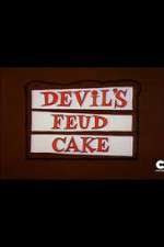 Watch Devil's Feud Cake Vidbull