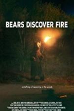 Watch Bears Discover Fire Vidbull