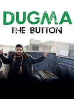 Watch Dugma: The Button Vidbull