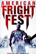 Watch American Fright Fest Vidbull