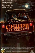 Watch C.H.U.D. II - Bud the Chud Vidbull