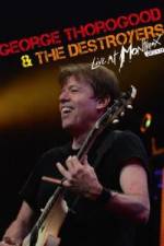 Watch George Thorogood & The Destroyers: Live at Montreux Vidbull